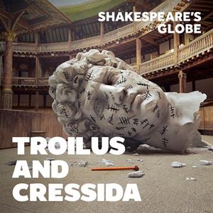 Troilus & Cressida