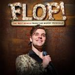 FLOP! The Best Songs From The Worst Musicals