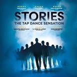 STORIES - The Tap Dance Sensation