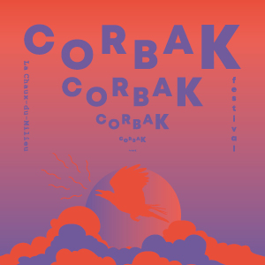Corbak Festival - samedi 18 mai 2024