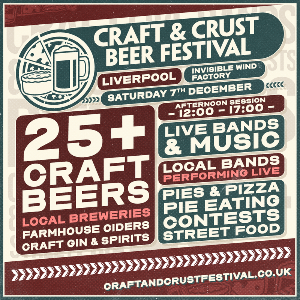 Craft and Crust Beer Festival - Liverpool