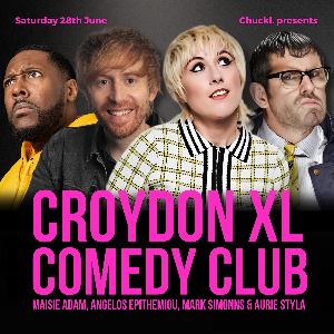 Croydon XL Comedy Club With Maisie Adam Croydon XL Comedy Club With Maisie Adam