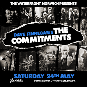 DAVE FINNEGAN'S THE COMMITMENTS: NORWICH