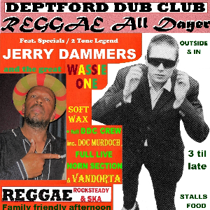 Deptford Dub Club All Day: Jerry Dammers