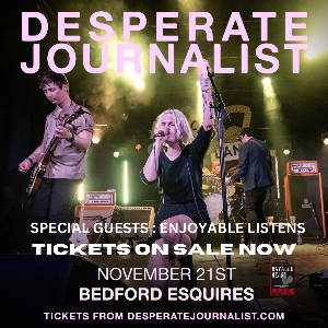 Desperate Journalist - Esquires Bedford