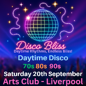Disco Bliss - 70s 80s 90s - Day Party