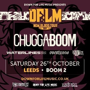 DFLM New Blood Tour - Chuggaboom, Waterlines+More