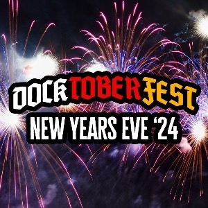 DOCKTOBERFEST NYE 2024