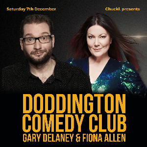 DODDINGTON COMEDY CLUB WITH GARY DELANEY