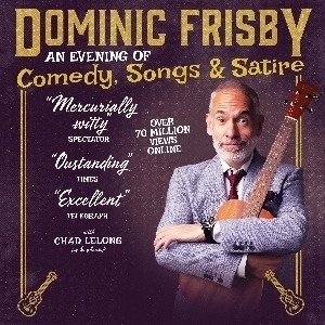 Dominic Frisby: An Evening of Comedy, Songs & ...