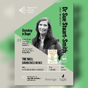 Dr Sue Stuart-Smith - The Well Gardened Mind