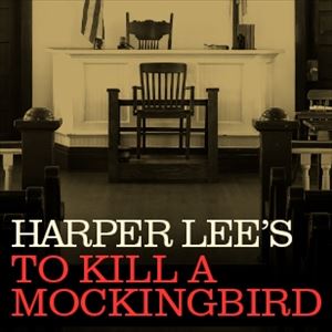 To Kill a Mockingbird To Kill a Mockingbird
