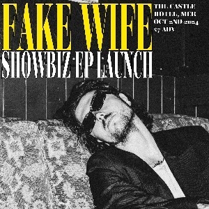 Fake Wife - Showbiz EP Launch + Guests