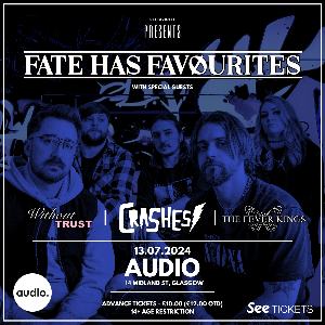 FATE HAS FAVOURITES with special guests