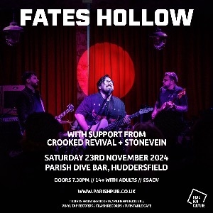 FATES HOLLOW - Parish Dive Bar (Huddersfield)