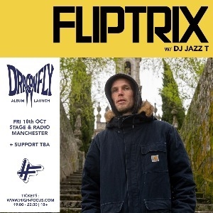 Fliptrix 'Dragonfly' Album Launch, Manchester