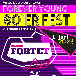 Fortet Live 2024 FOREVER YOUNG