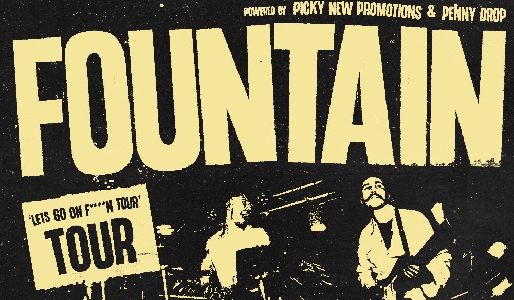 Fountain - Let's Go On Fn' Tour Tour - Manc