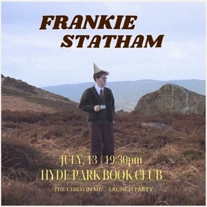 Frankie Statham (Launch Party)
