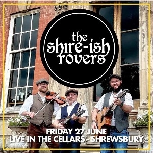 FREE TICKET OFFER! The Shire-ish Rovers FREE TICKET OFFER! The Shire-ish Rovers
