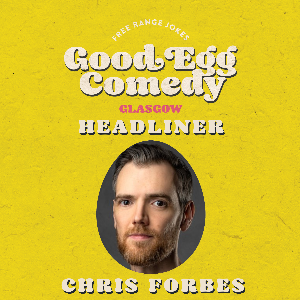 FRIDAY NIGHT COMEDY WITH CHRIS FORBES