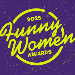 Funny Women Awards 2025: Birmingham Heats Funny Women Awards 2025: Birmingham Heats