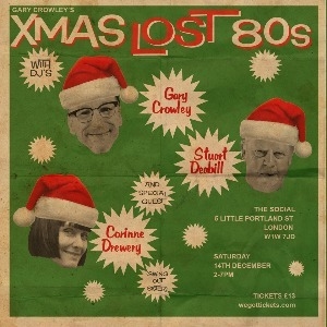 Gary Crowley's Xmas Lost 80s