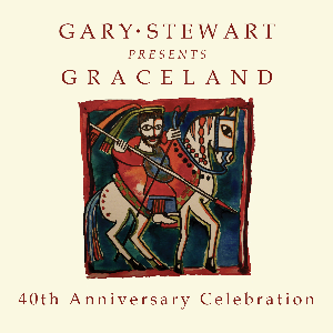 Gary Stewart presents GRACELAND Gary Stewart presents GRACELAND