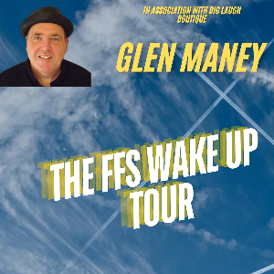 GLEN MANEY - FFS WAKE UP