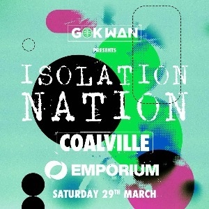 Gok Wan Presents Isolation Nation Birmingham