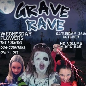 Grave Rave: The Wednesday Flowers + More