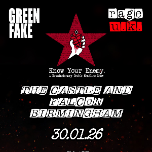 Green Fake + Rage UK