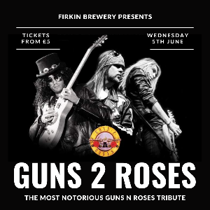 Guns 2 Roses: most notorious Guns N Roses tribute