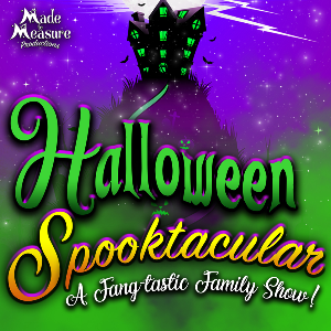 Halloween Spooktacular: Fangtastic Family Show