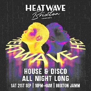 Heatwave Brixton: House & Disco Party