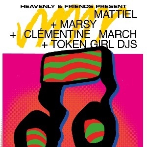 Heavenly & Friends Presents: Mattiel + guests.