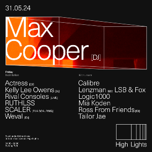 High Lights: Max Cooper, Rival Consoles & more