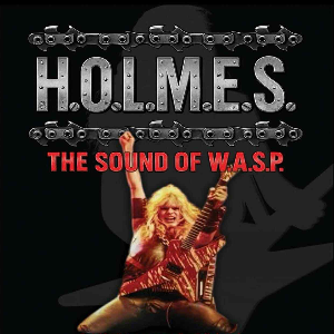 Holmes - The Sound of W.A.S.P