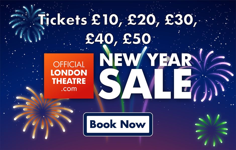 Official London Theatre's New Year Sale is now on sale!