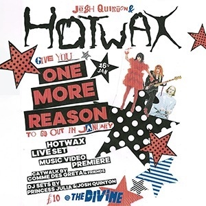 HotWax - One More Reason Launch Party