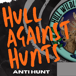 Hull Against Hunts - HWP Fundraiser