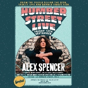 HUMBER STREET LIVE: ALEX SPENCER + QUEENS LEAN