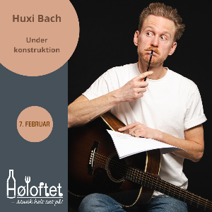 Huxi Bach - Under konstruktion