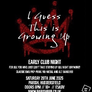 I Guess This Is Growing Up - Early Evening Club