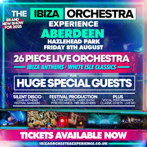 Ibiza Orchestra Experience - Aberdeen