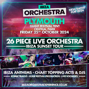 Ibiza Orchestra Experience - Plymouth