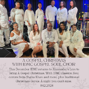 IDMC Gospel Soul Choir - A Gospel Christmas