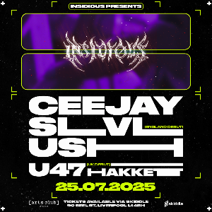 Insidiøus Presents ~ CEEJAY, SLVL, USH, U47 Insidiøus Presents ~ CEEJAY, SLVL, USH, U47