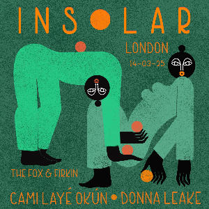 INSOLAR: Donna Leake + Cami Layé Okún