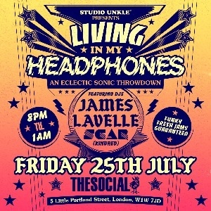 James Lavelle Presents 'Living In My Headphones' James Lavelle Presents 'Living In My Headphones'